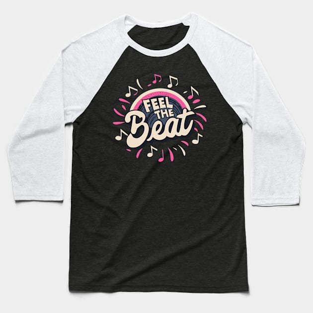 Fell The Beat Baseball T-Shirt by nefuku